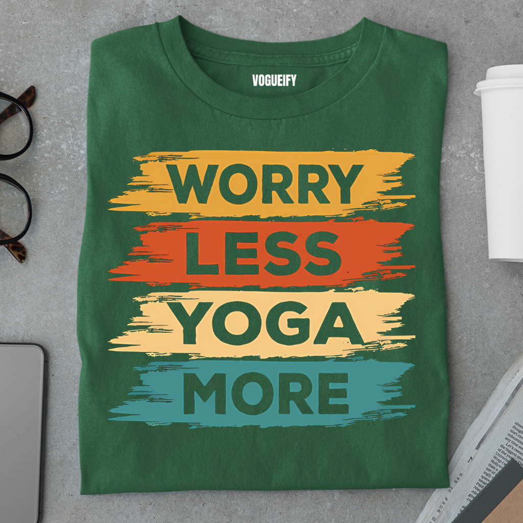 Worry Less Yoga More Tee
