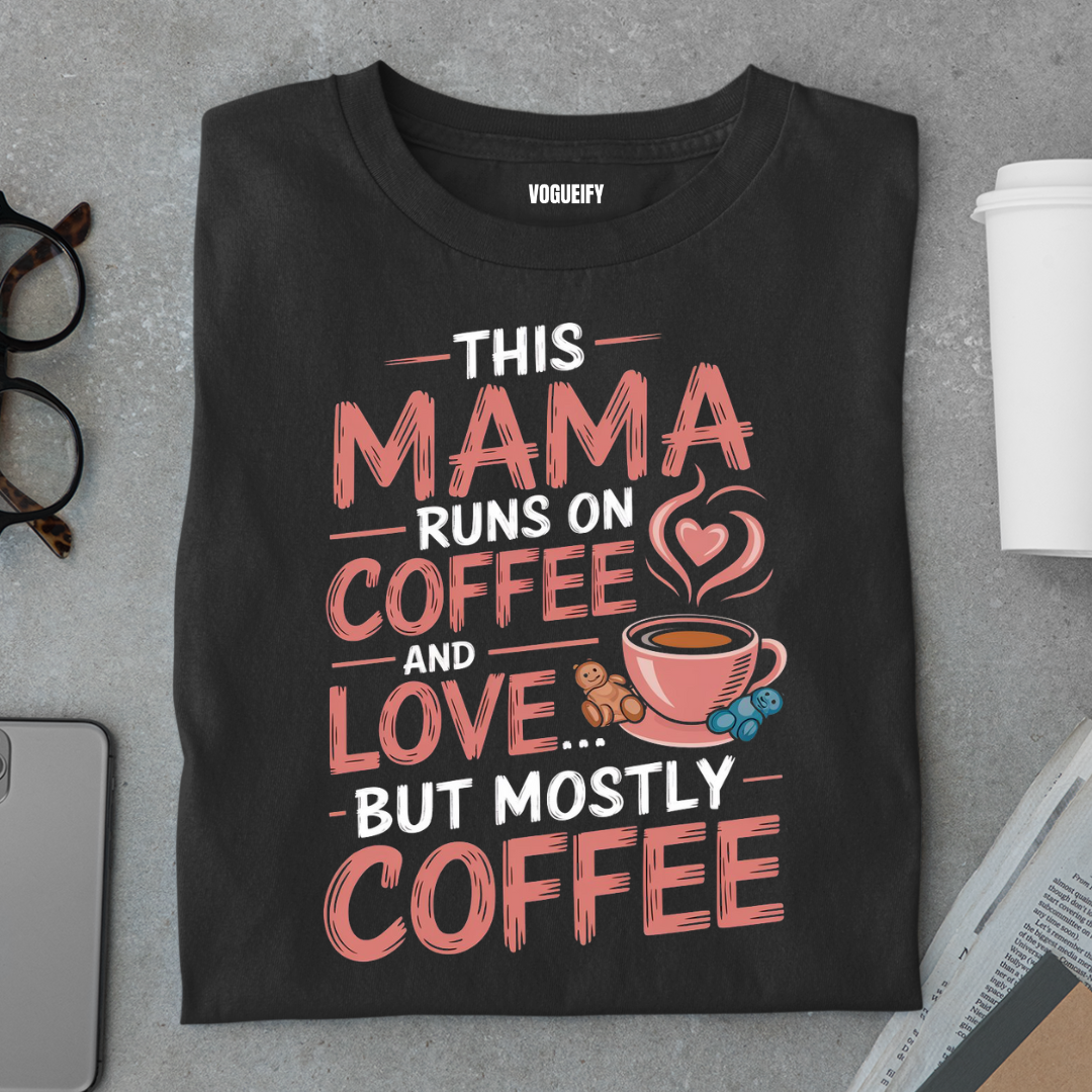 Mama Loves Coffee Tee