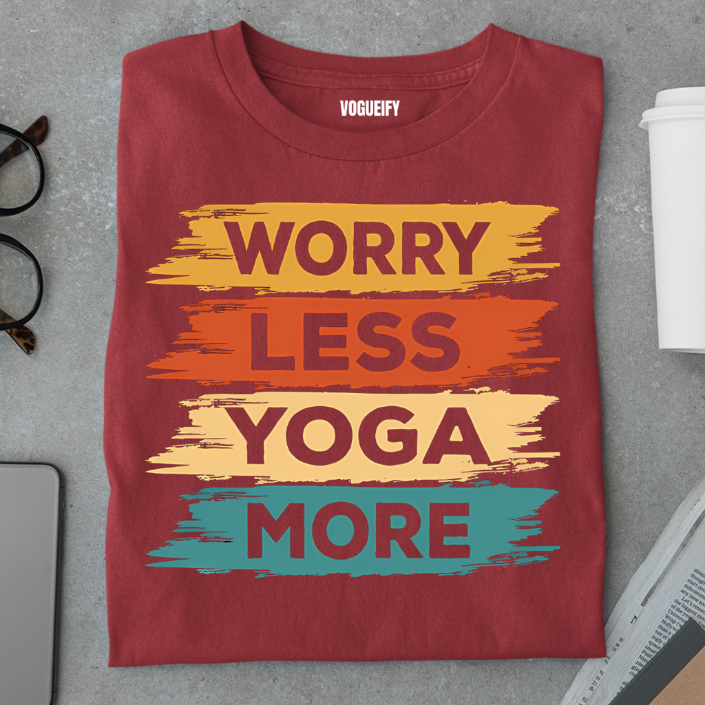 Worry Less Yoga More Tee