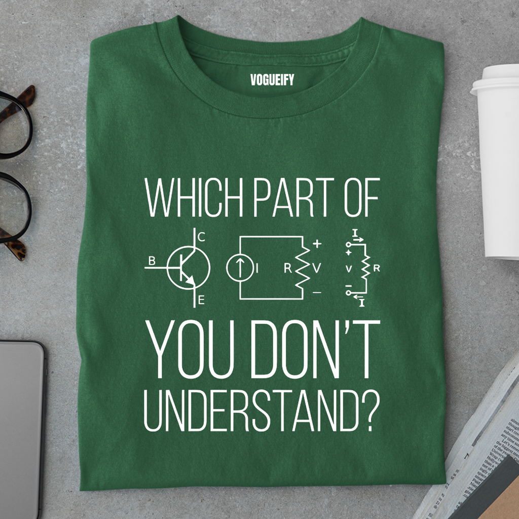 What Don't You Understand Tee