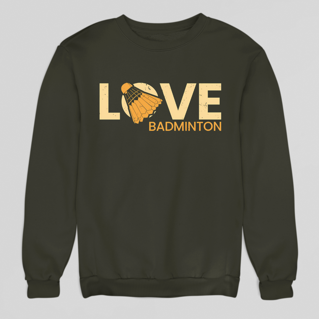 Love Badminton Sweatshirt