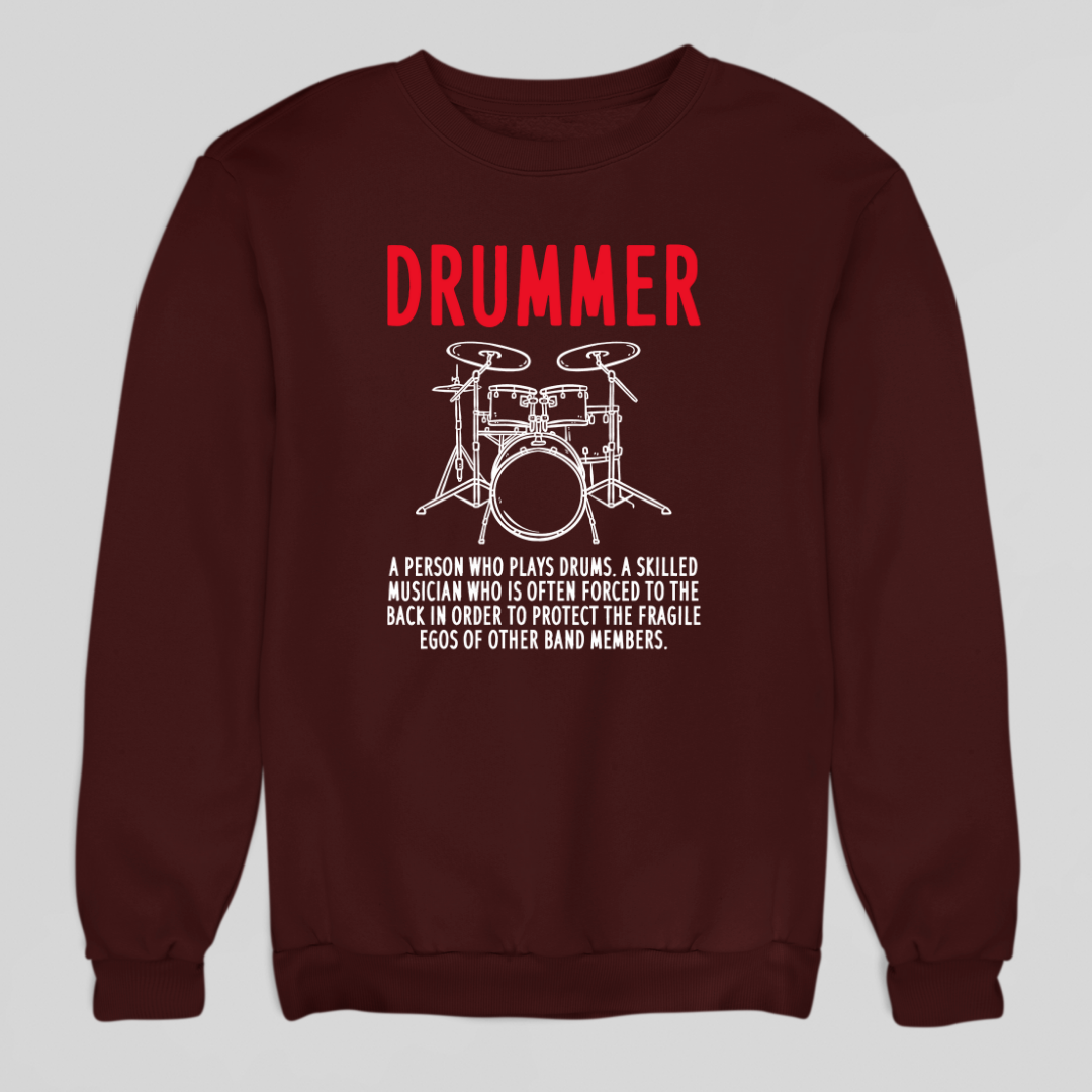 Drummer Definition Sweatshirt