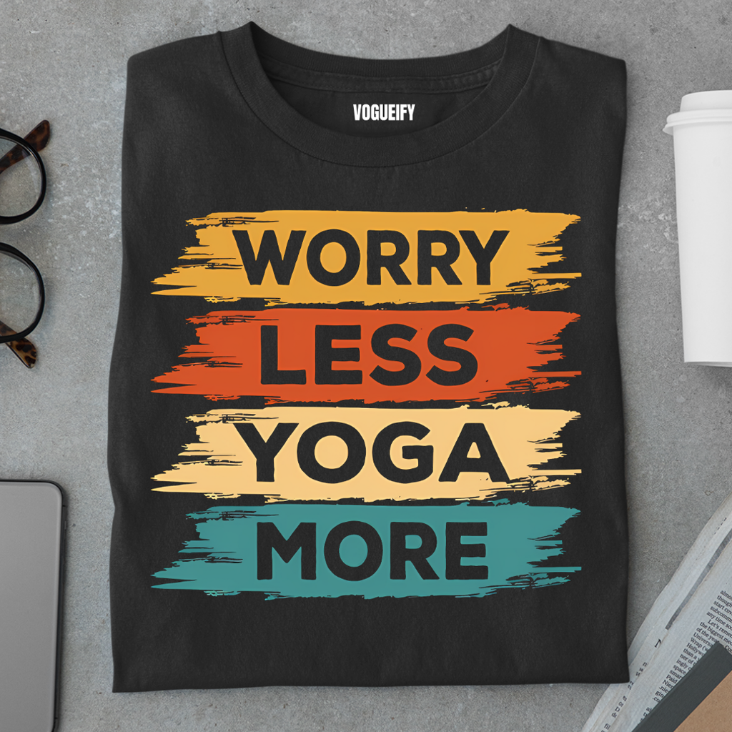 Worry Less Yoga More Tee