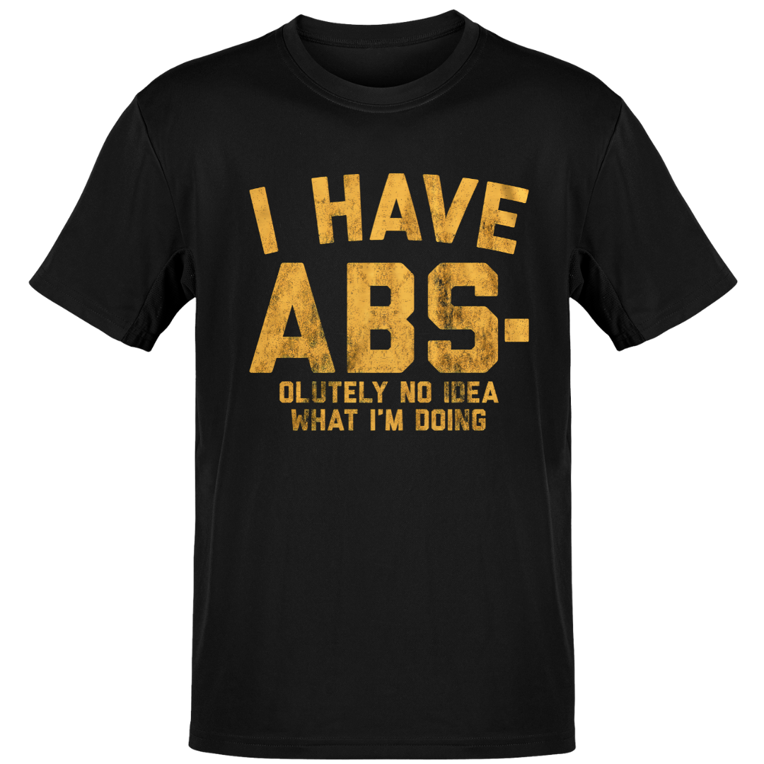 *I Have ABS - Regular Fit Unisex Tee