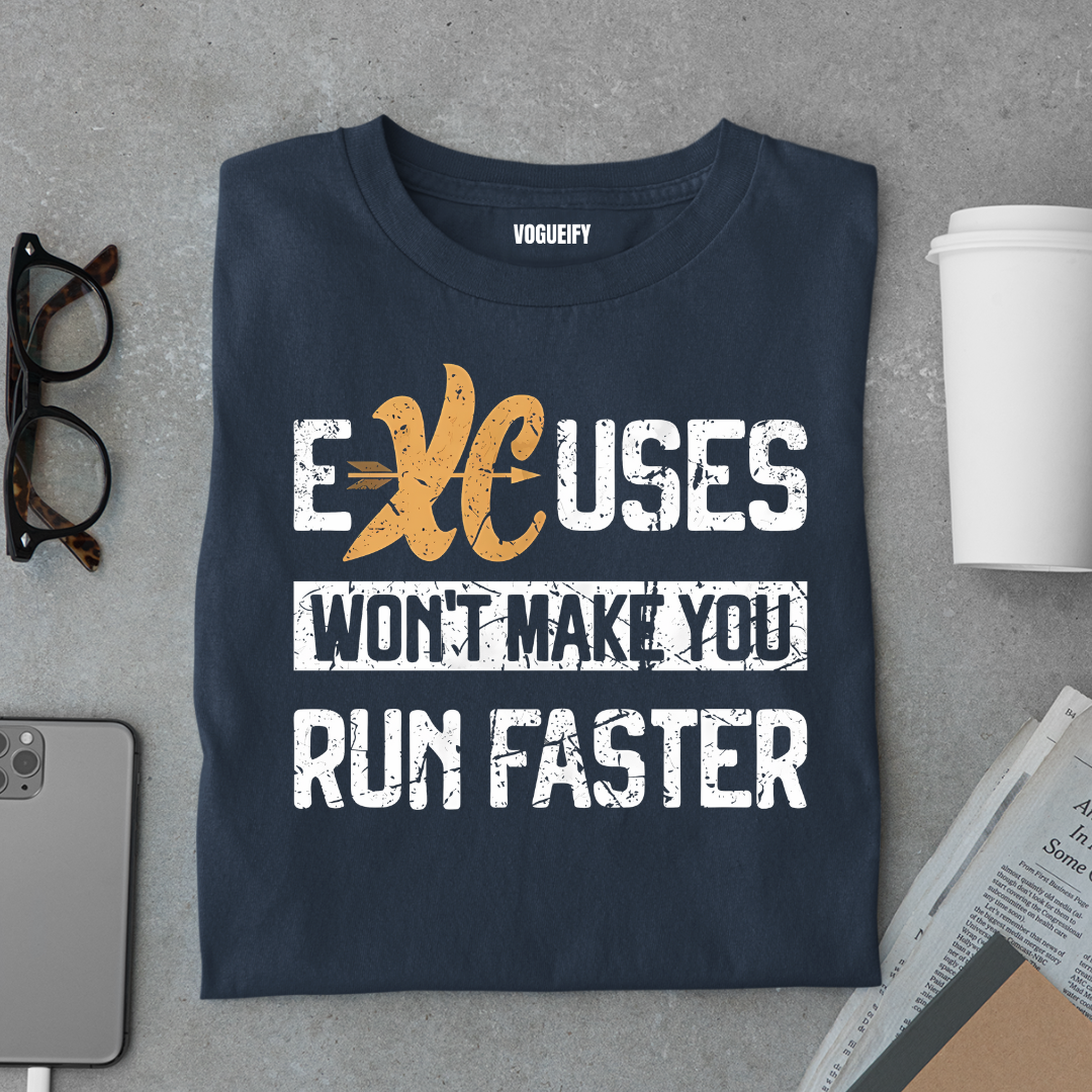 Excuses Wont Tee