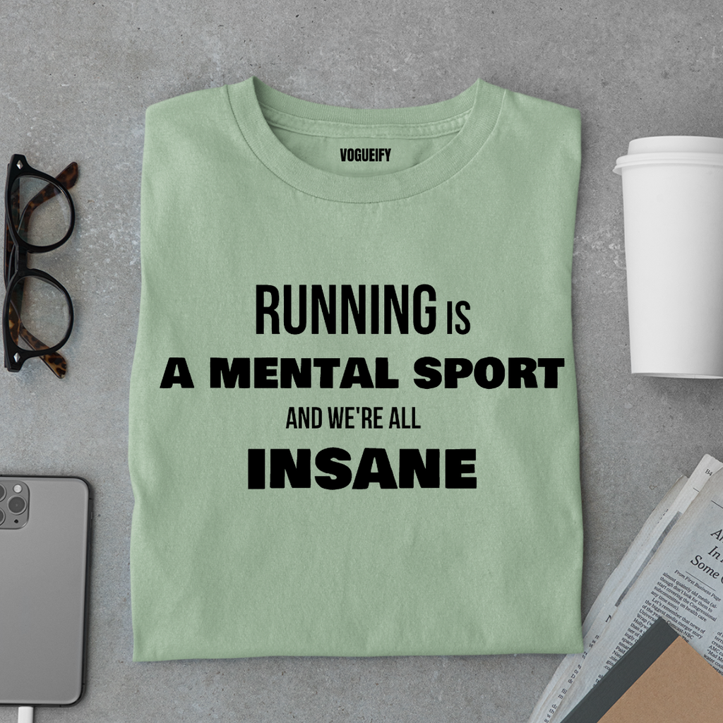 Running Mental Sport Tee