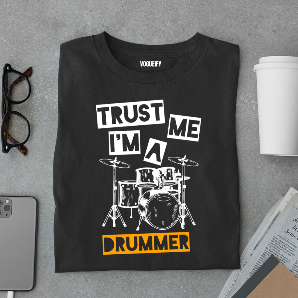 Trust Me I'm a Drummer Tee