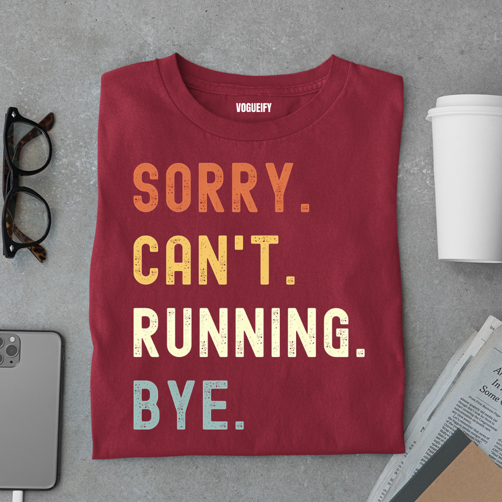 Sorry Can't Running Tee