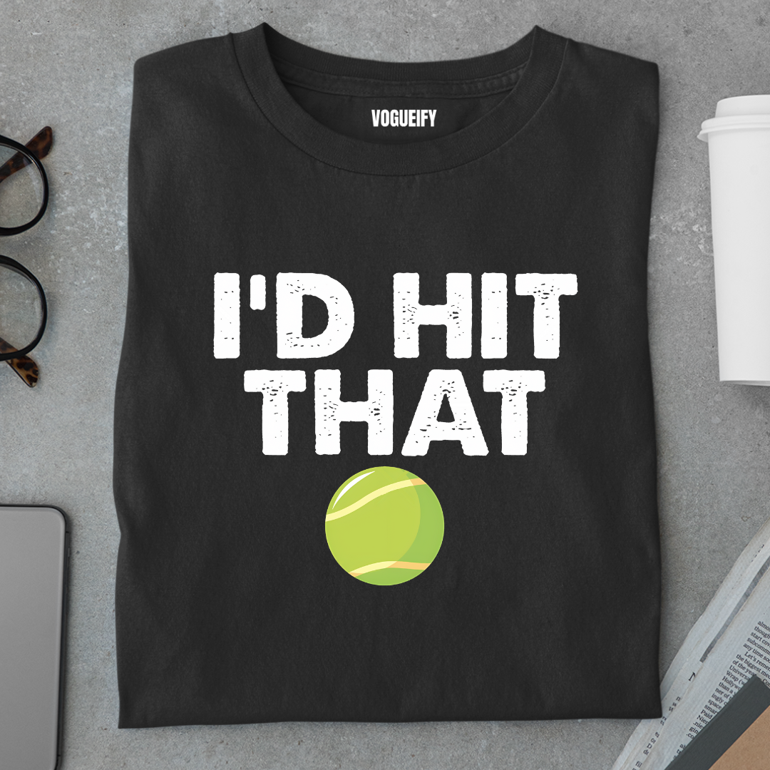 I'd Hit That Tee