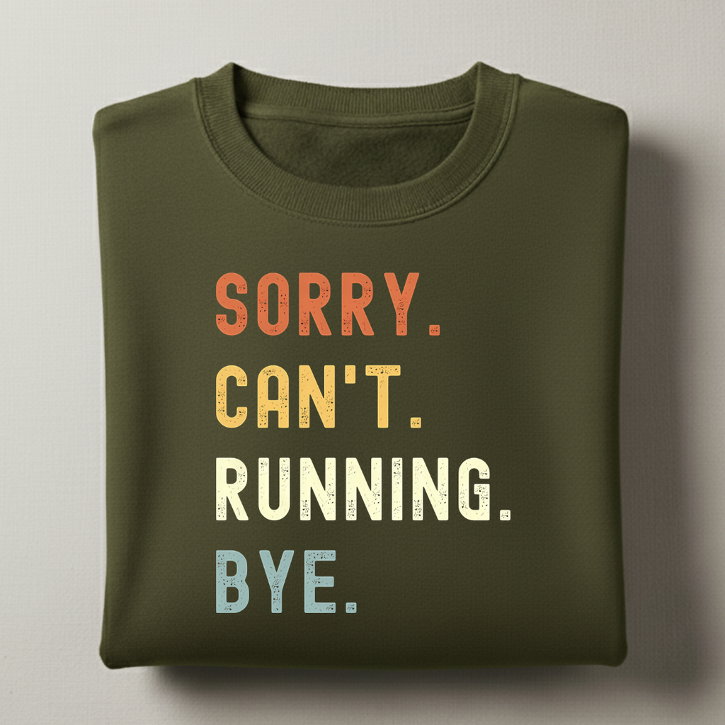 Sorry Can't Running Sweatshirt
