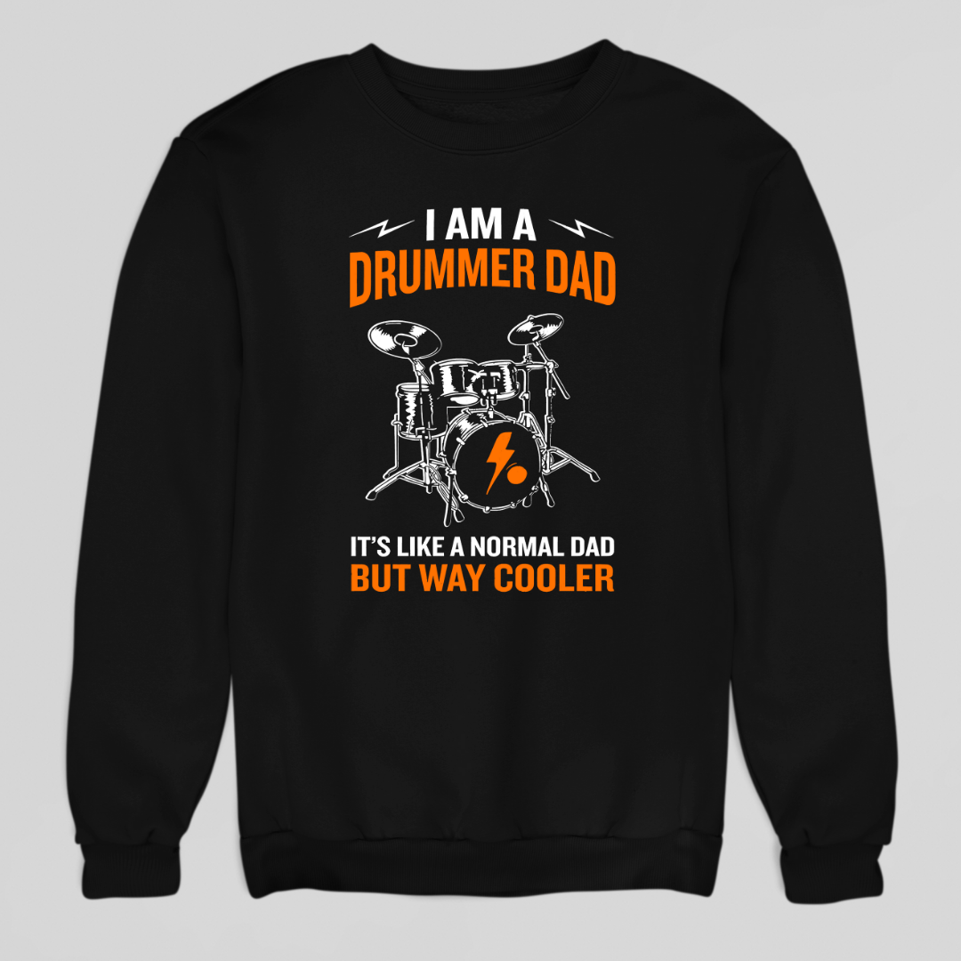 Drummer Dad Sweatshirt