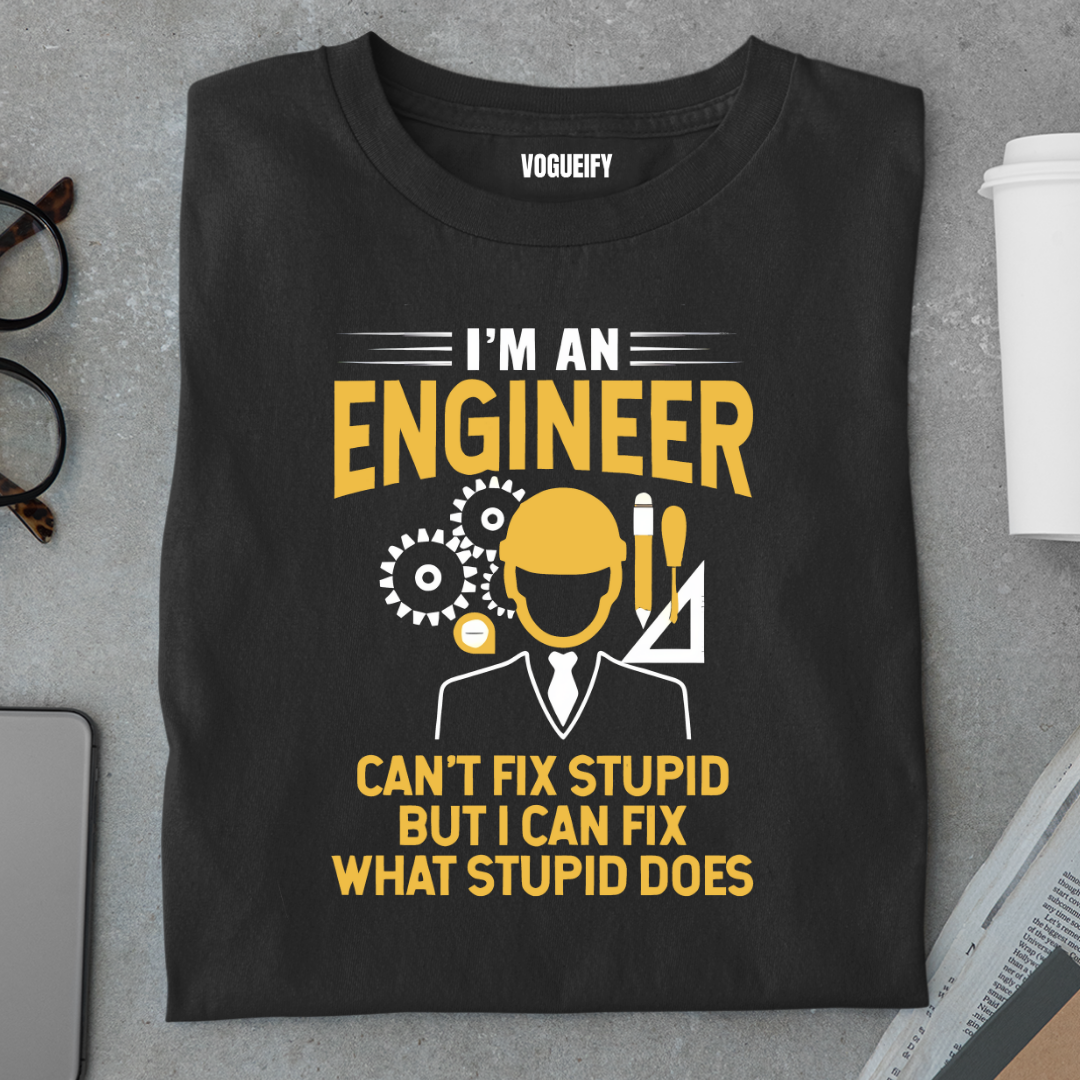 Can't Fix Stupid But What Stupid Does Tee