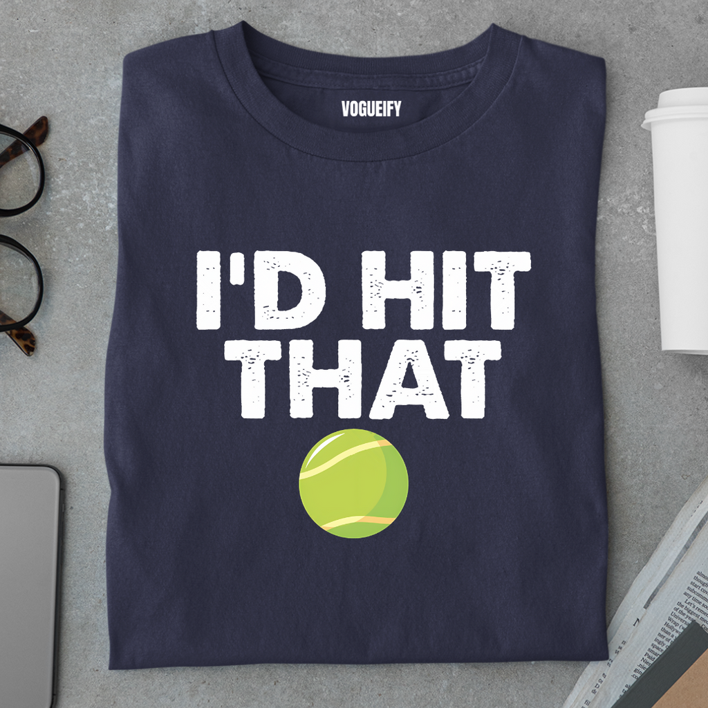 I'd Hit That Tee