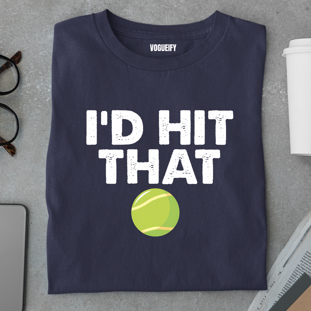 I'd Hit That Tee