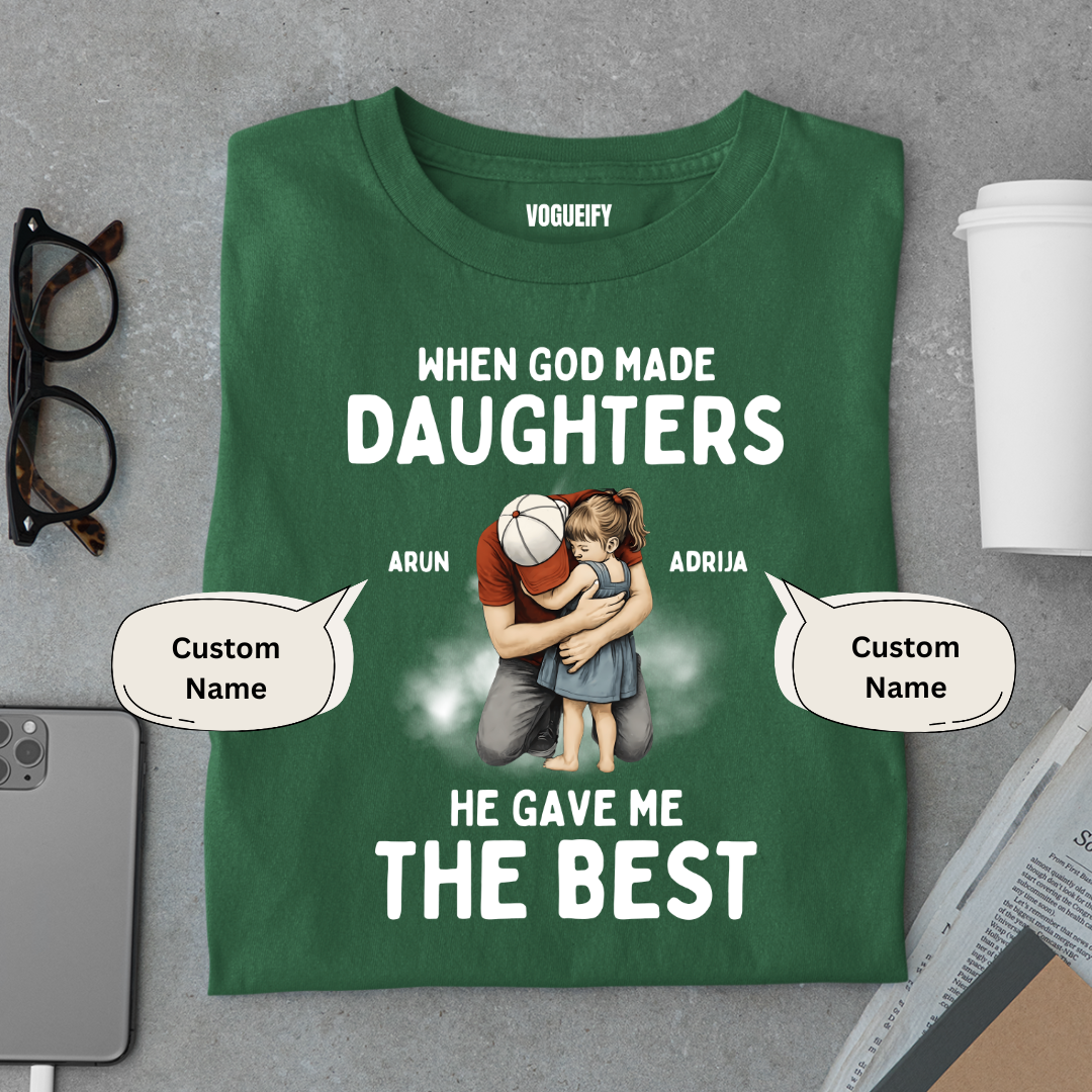 Best Daughter Custom Tee