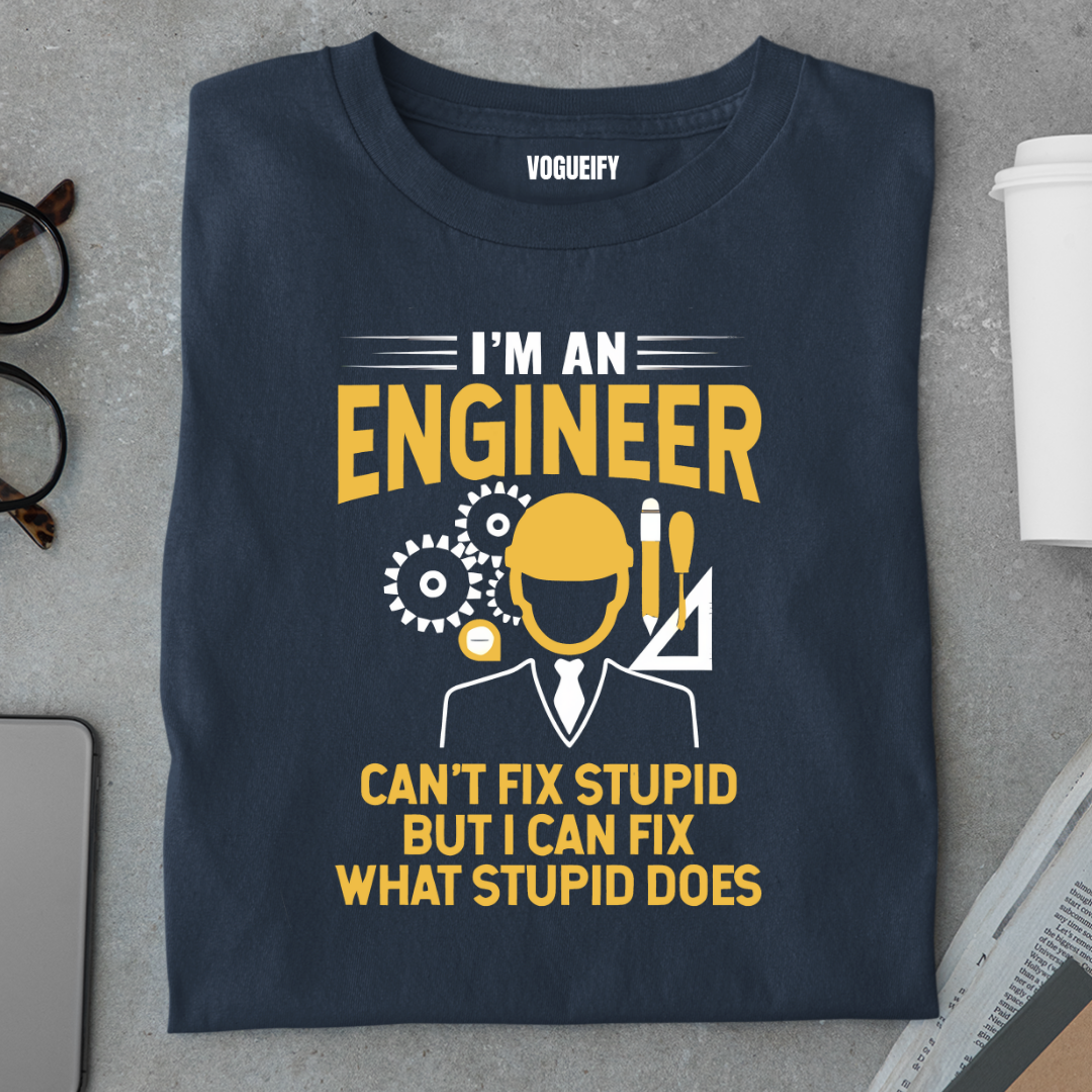 Can't Fix Stupid But What Stupid Does Tee