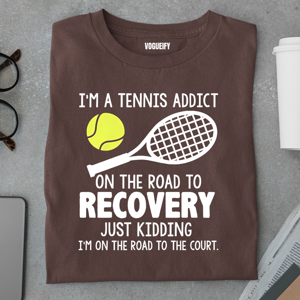 I'm A Tennis Addict Regular Fit Unisex Tee