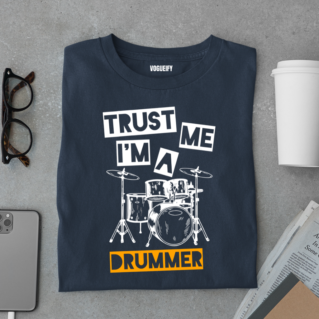 Trust Me I'm a Drummer Tee