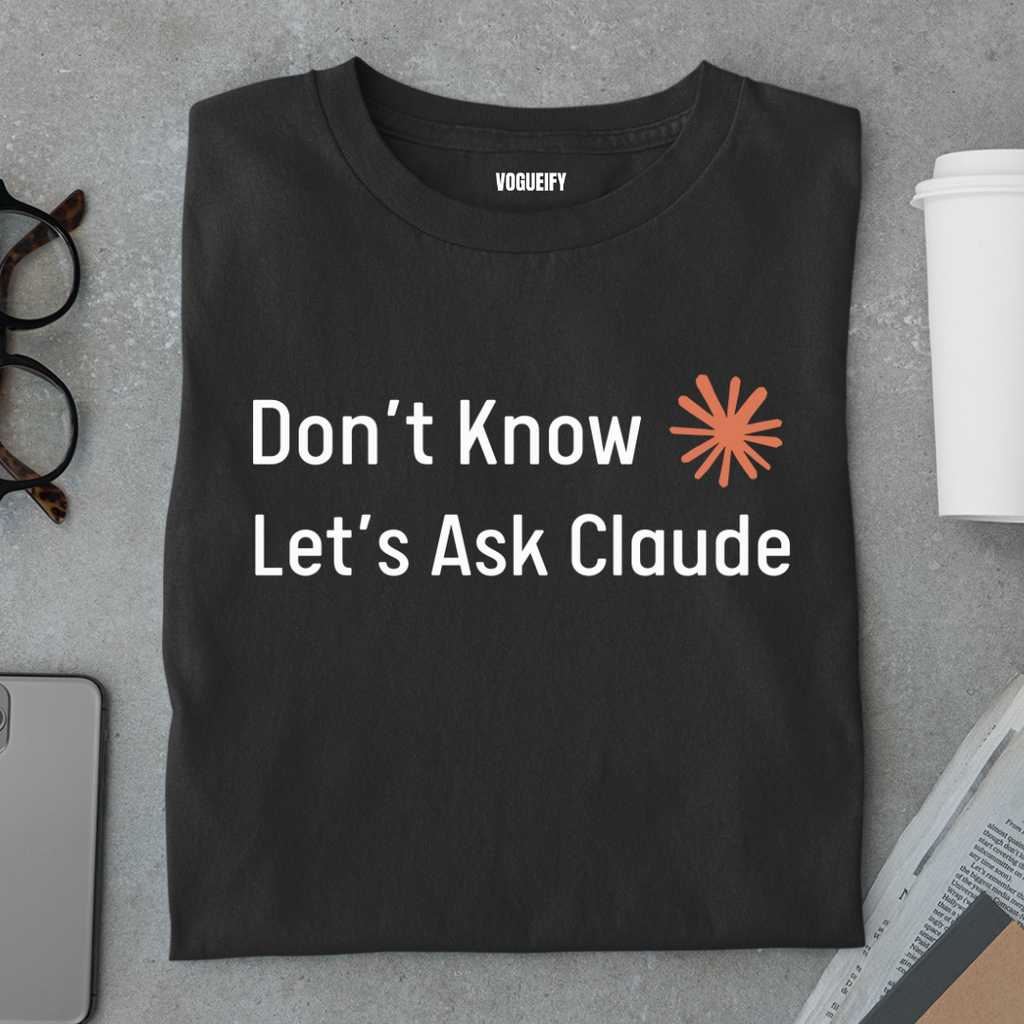 Let's Ask Claude Tee