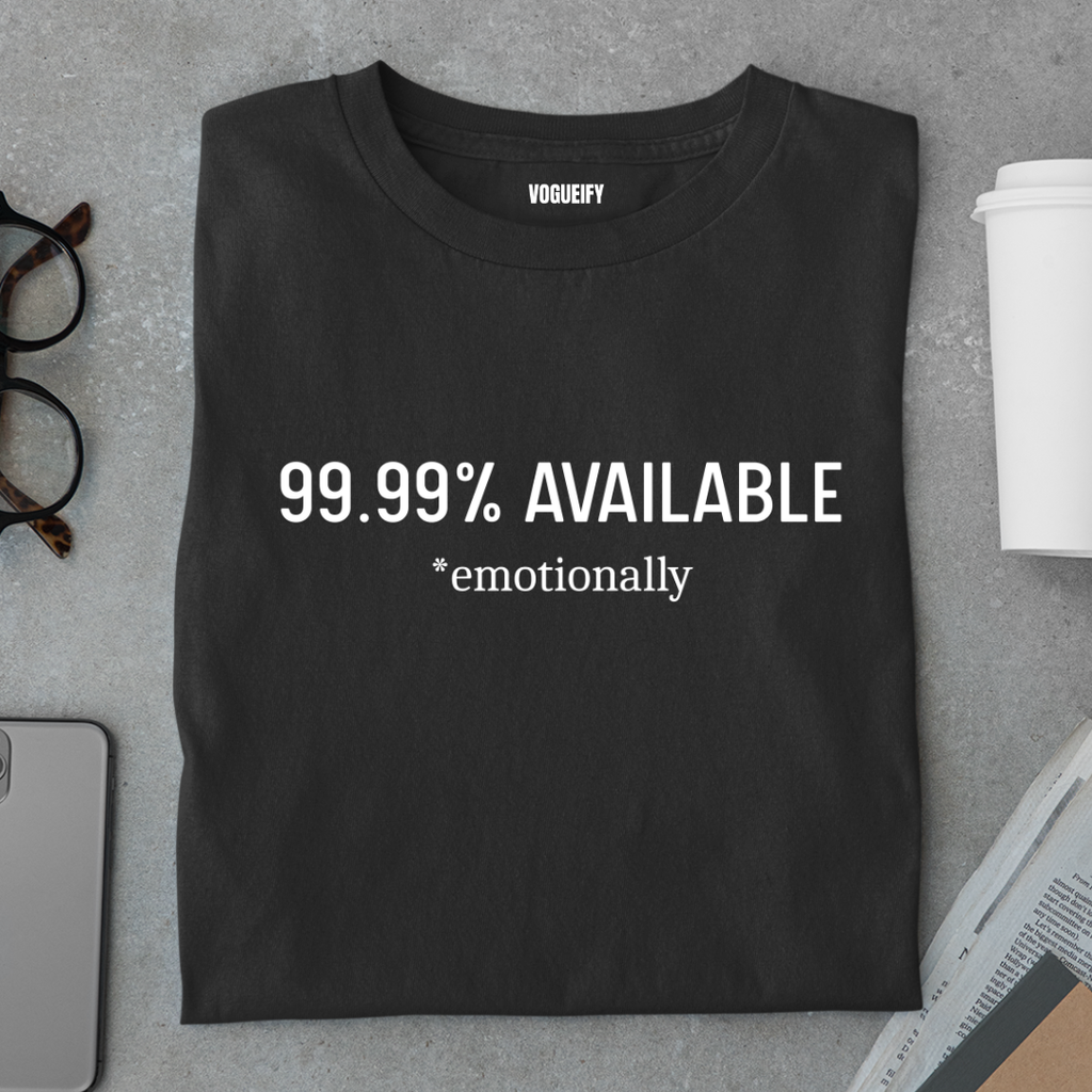 99% Available Tee