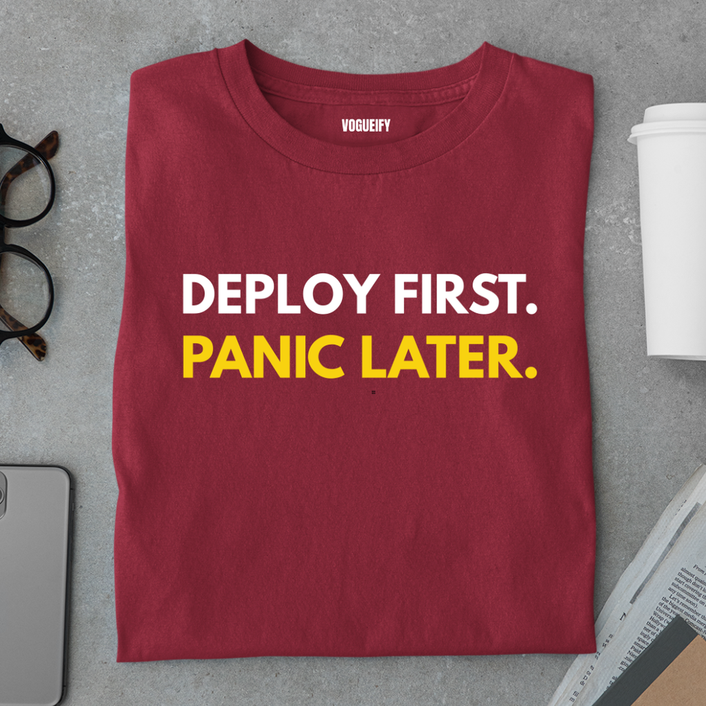Deploy First Panic Later Tee