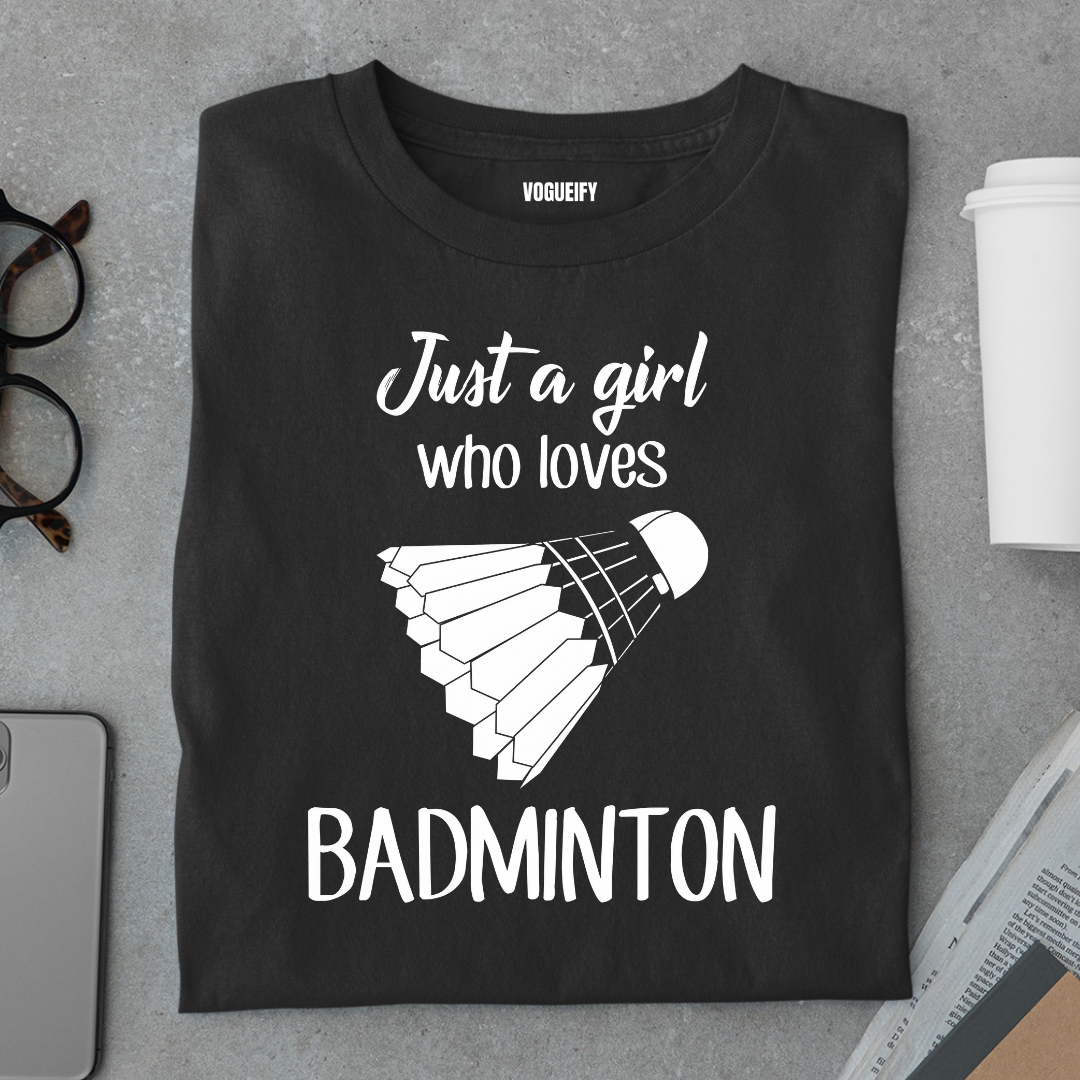 Girl Loves Badminton Tee
