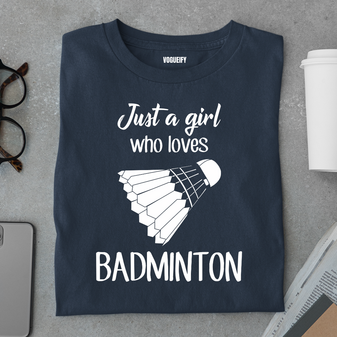 Girl Loves Badminton Tee