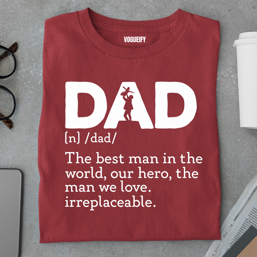 Irreplaceable Dad Tee
