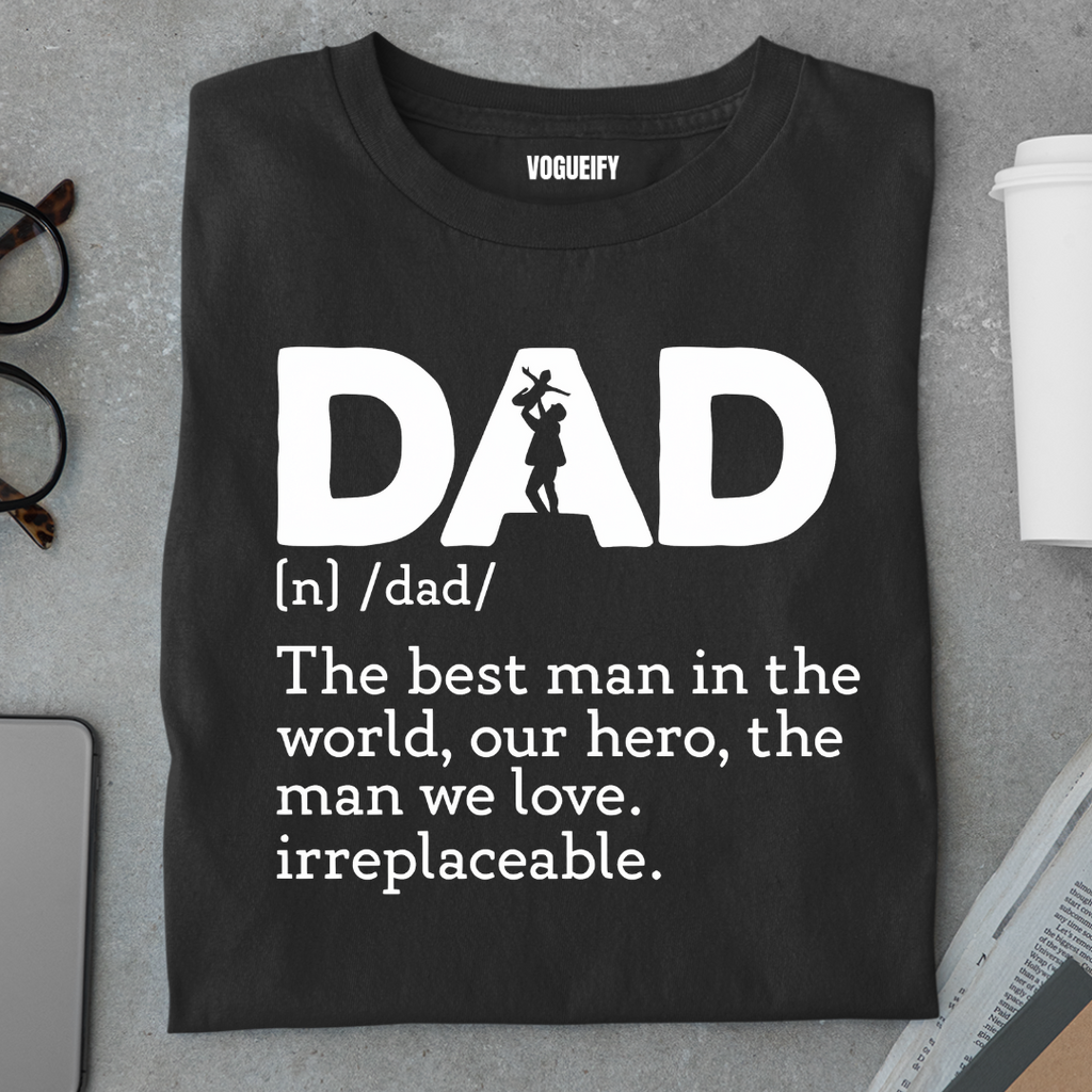 Irreplaceable Dad Tee