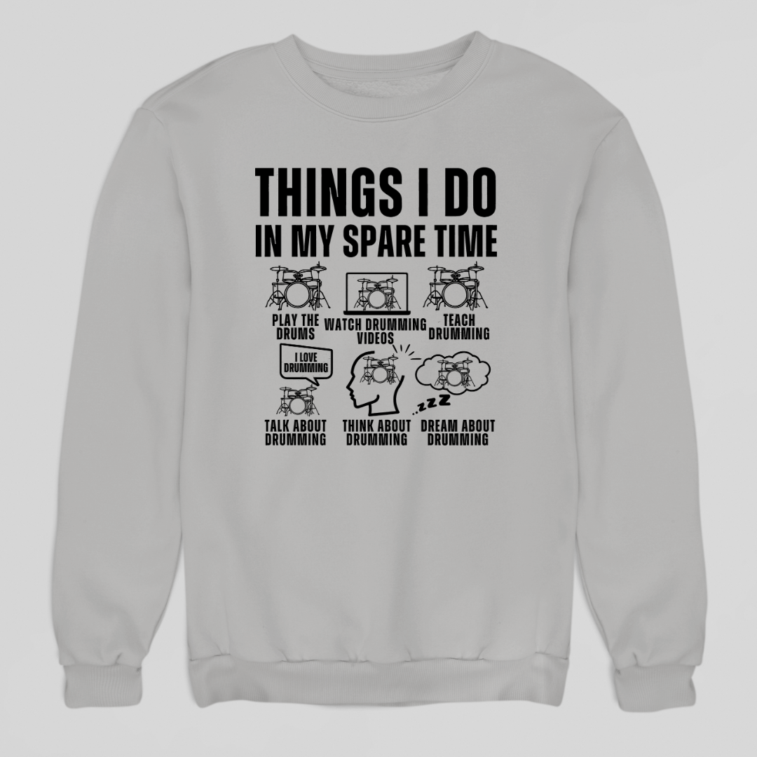 Things I Do Sweatshirt
