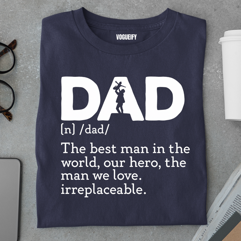 Irreplaceable Dad Tee