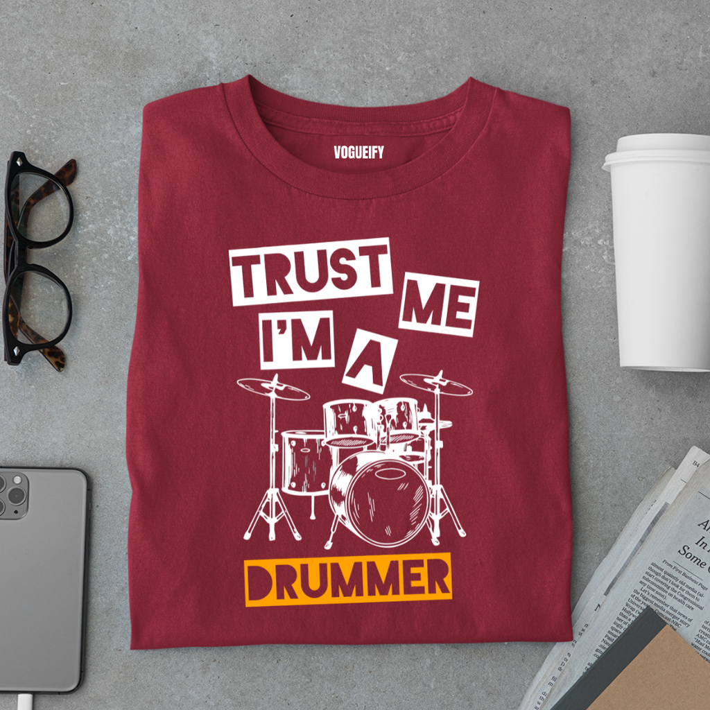 Trust Me I'm a Drummer Tee