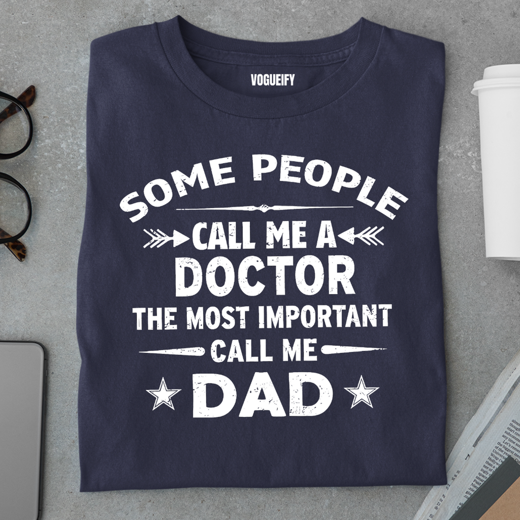 Some People Call Me Doctor Tee