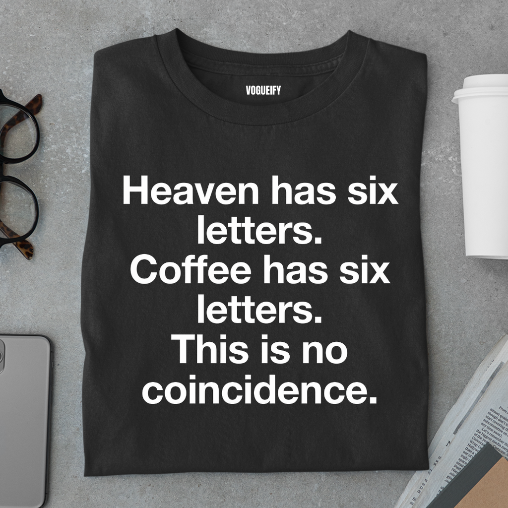 Six Letters in Coffee Tee