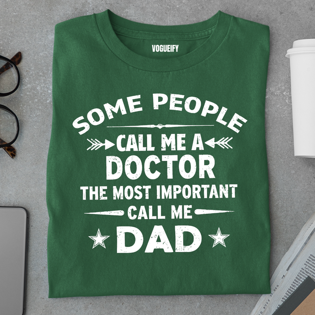 Some People Call Me Doctor Tee