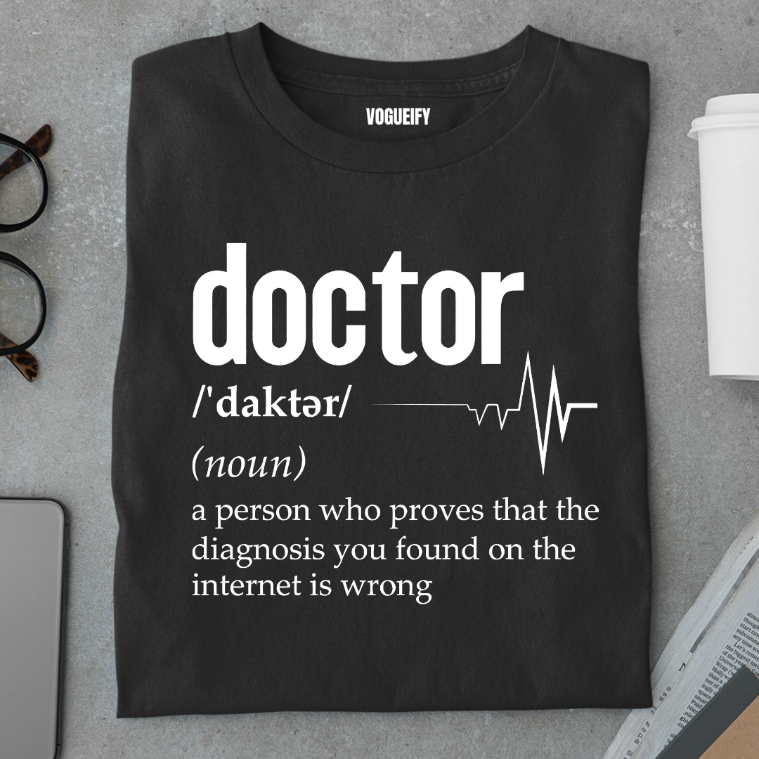 Doctor Proves Your Diagnosis is Wrong Tee