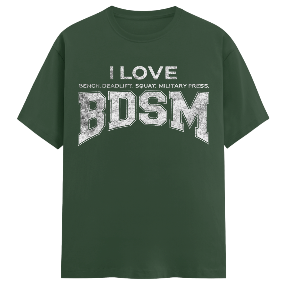 I Love Bench Deadlift Squats - Unisex Regular Fit Tee