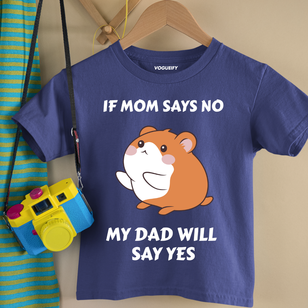 Dad Says Yes Kids Tee