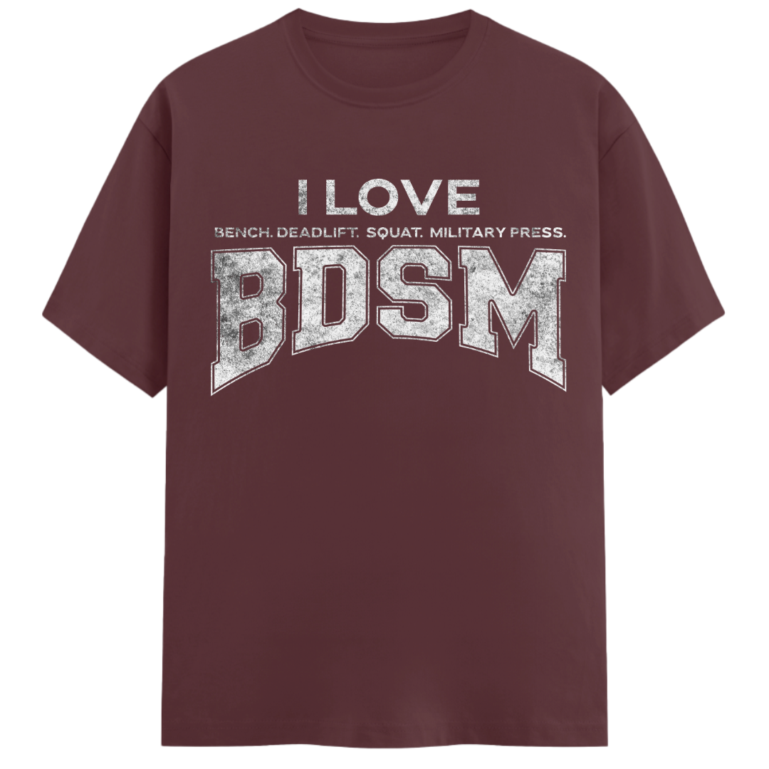 I Love Bench Deadlift Squats - Unisex Regular Fit Tee