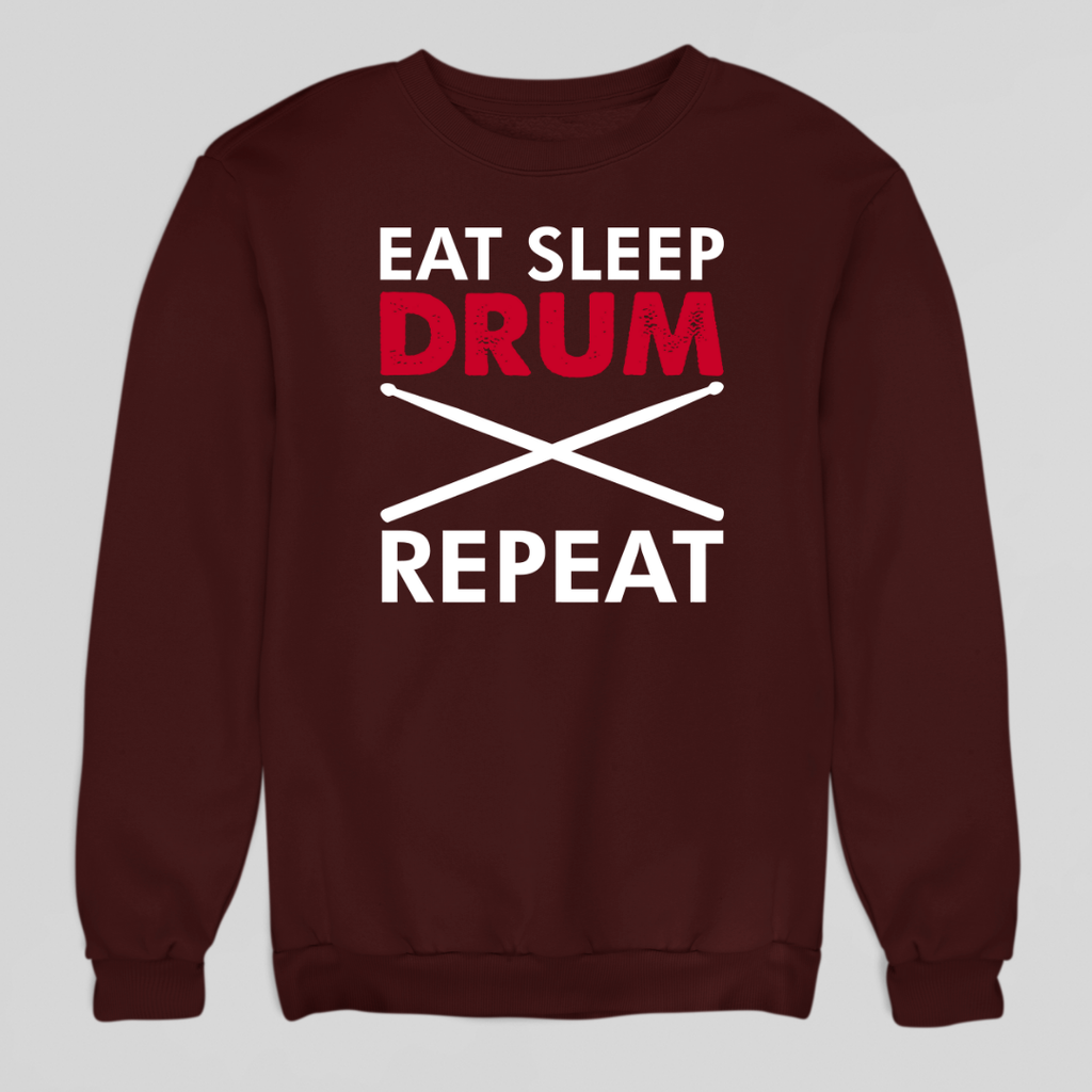 Eat Sleep Drum Repeat Sweatshirt