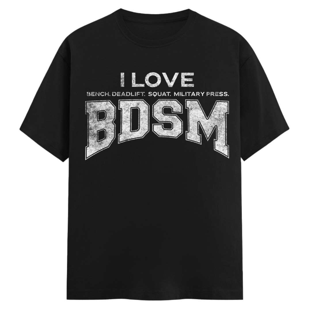 I Love Bench Deadlift Squats - Unisex Regular Fit Tee