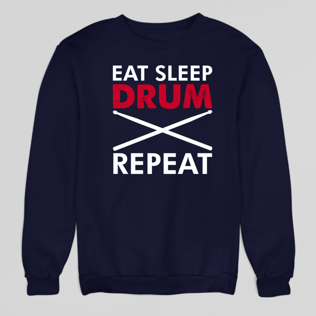 Eat Sleep Drum Repeat Sweatshirt