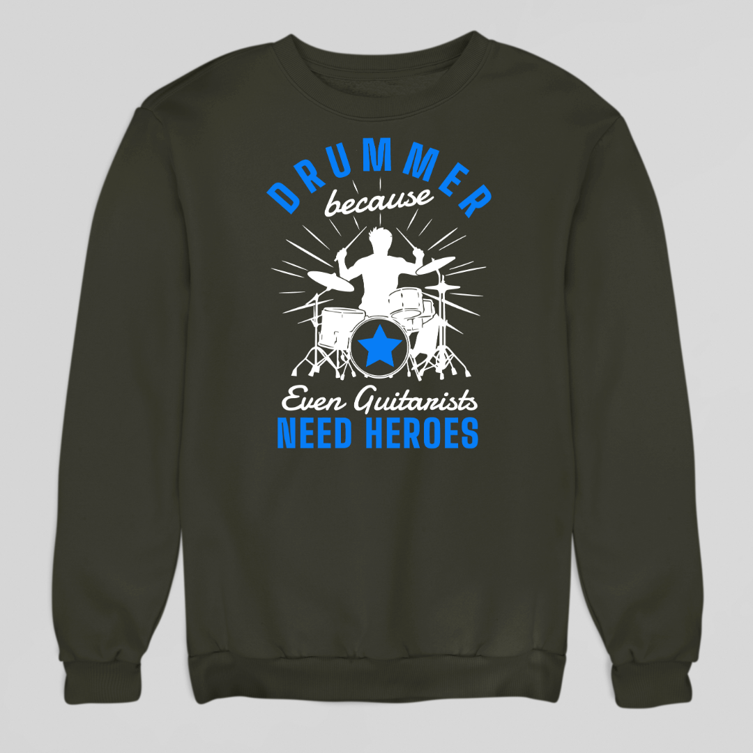 Guitarist Need Heroes Sweatshirt