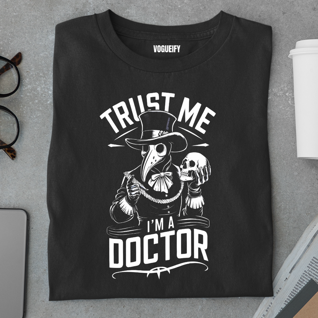 Trust Me I'm A Doctor Tee