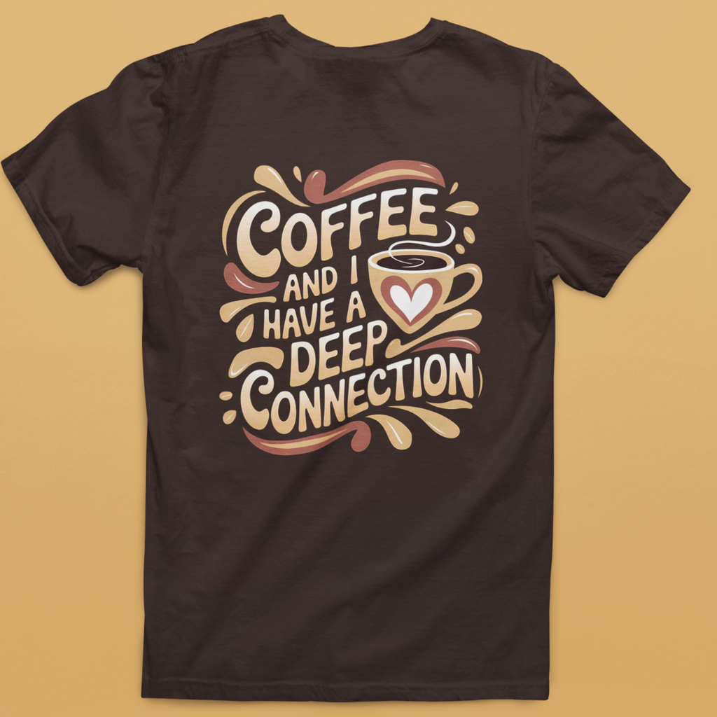 Coffee and I Have a Deep Connection