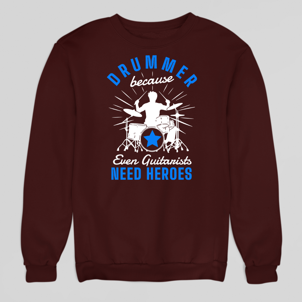 Guitarist Need Heroes Sweatshirt