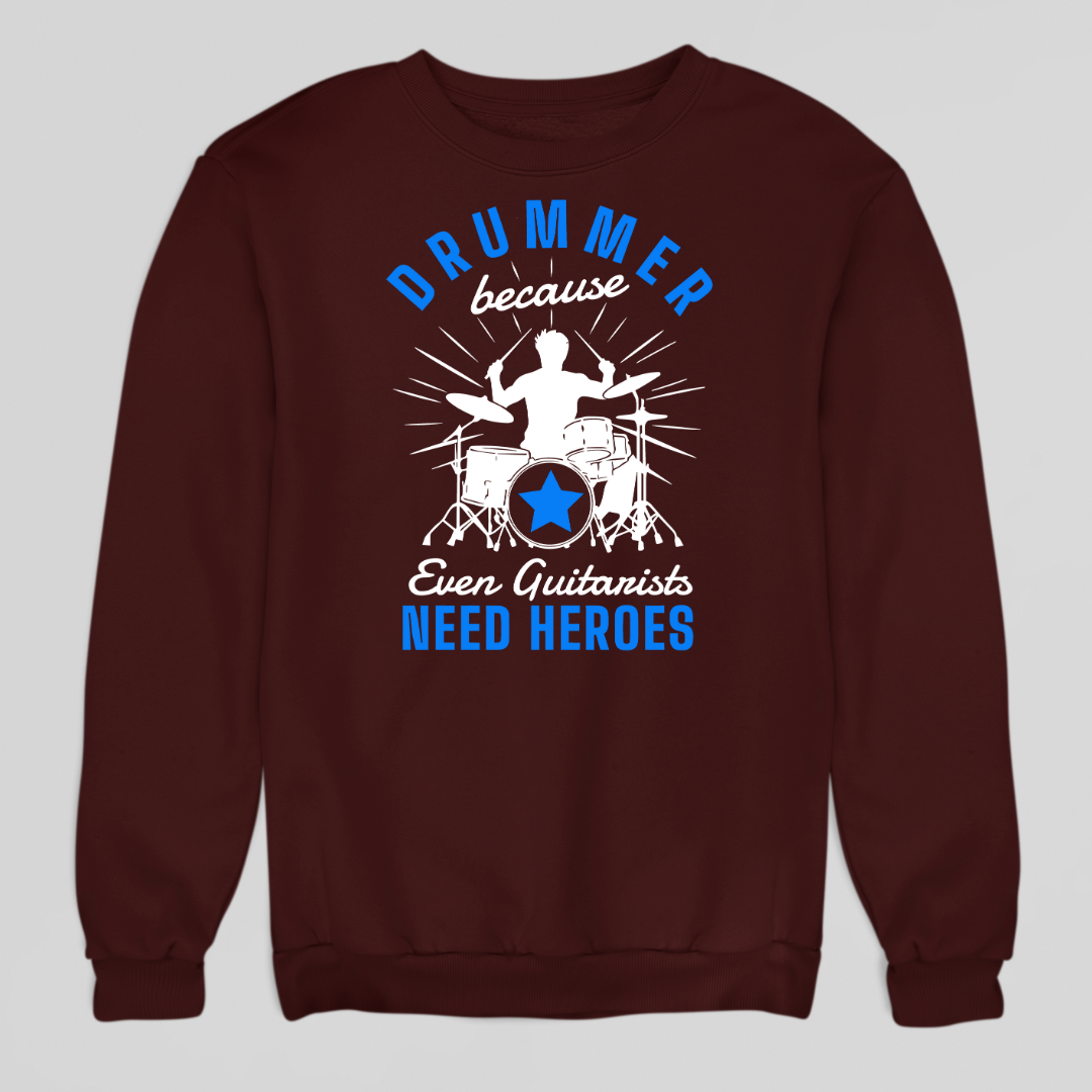 Guitarist Need Heroes Sweatshirt