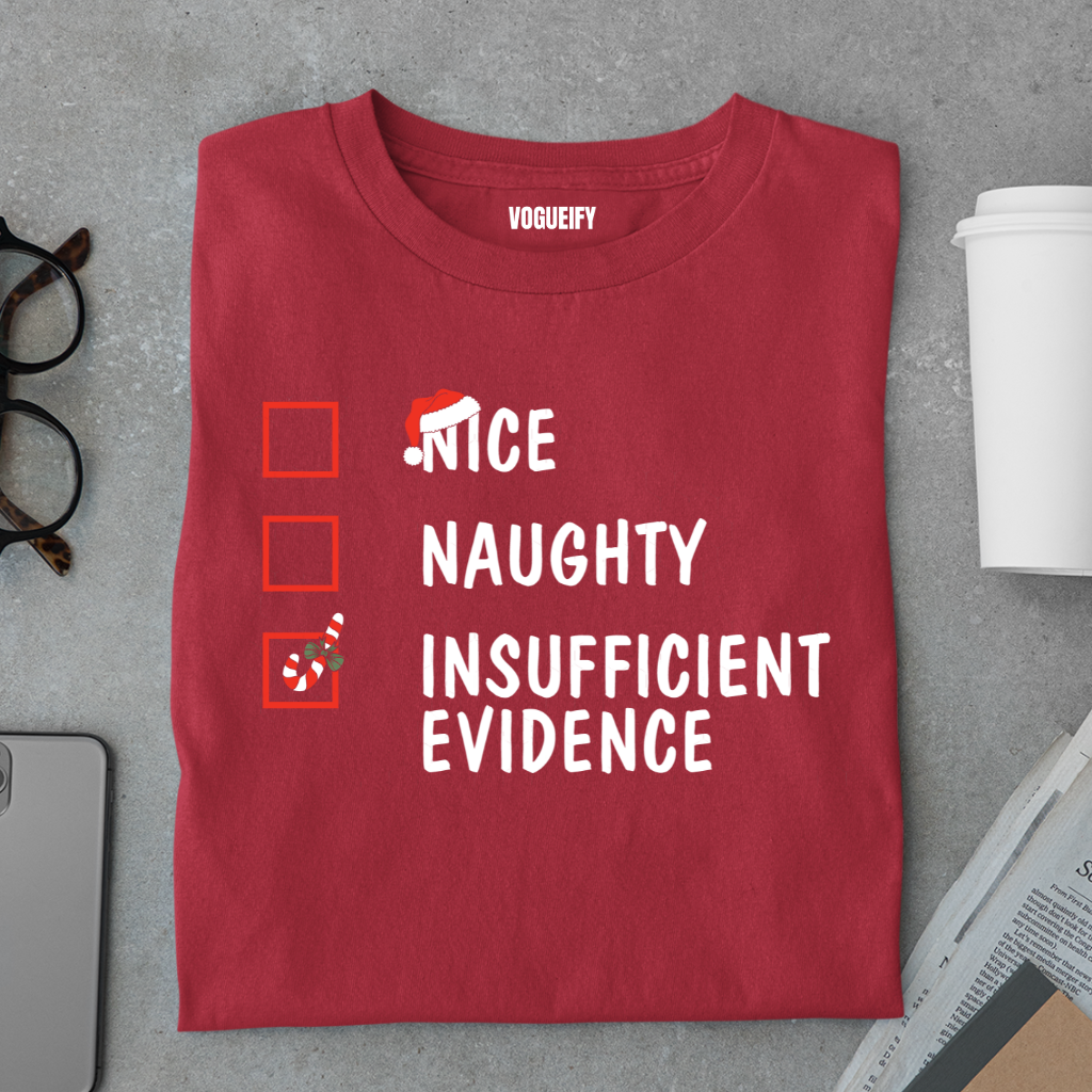 Insufficient Evidence Tee
