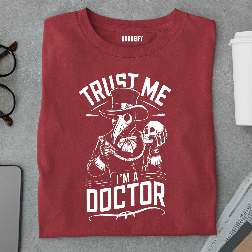 Trust Me I'm A Doctor Tee