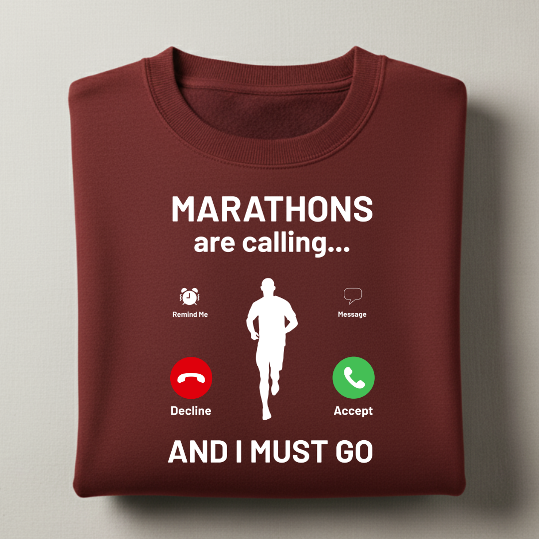Marathons are Calling Male Sweatshirt